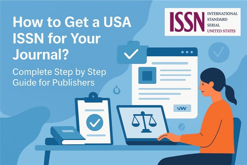How to Get a USA ISSN for Your Journal? Complete Step by Step Guide for Publishers